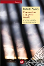 Ero straniero e mi avete accolto: Il Vangelo a Caserta. E-book. Formato EPUB ebook