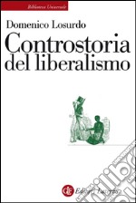 Controstoria del liberalismo. E-book. Formato EPUB ebook