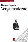 Verga moderno. E-book. Formato EPUB ebook