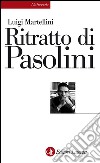 Ritratto di Pasolini. E-book. Formato EPUB ebook