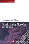 Storia della filosofia moderna. E-book. Formato EPUB ebook di Massimo Mori