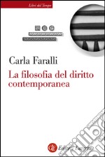 La filosofia del diritto contemporanea: I temi e le sfide. E-book. Formato EPUB ebook