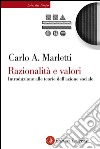 Razionalità e valori: Introduzione alle teorie dell'azione sociale. E-book. Formato EPUB ebook