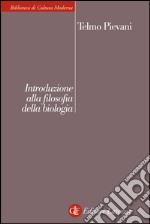 Introduzione alla filosofia della biologia. E-book. Formato EPUB ebook