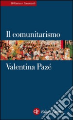 Il comunitarismo. E-book. Formato EPUB ebook