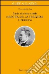 Guida alla lettura della «Nascita della tragedia» di Nietzsche. E-book. Formato EPUB ebook di Gherardo Ugolini