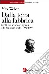 Dalla terra alla fabbrica: Scritti sui lavoratori agricoli e lo Stato nazionale (1892-1897). E-book. Formato EPUB ebook