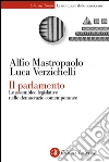 Il parlamento. Le assemblee legislative nelle democrazie contemporanee. E-book. Formato EPUB ebook di Alfio Mastropaolo