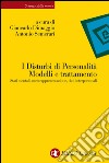 I Disturbi di Personalità. Modelli e trattamento: Stati mentali, metarappresentazione, cicli interpersonali. E-book. Formato EPUB ebook