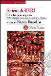Storia dell'IRI. 5. Un Gruppo singolare. Settori, bilanci, presenza nell'economia italiana. E-book. Formato EPUB ebook