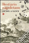 Bestiario napoletano. E-book. Formato EPUB ebook