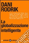 La globalizzazione intelligente. E-book. Formato EPUB ebook