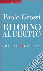 Ritorno al diritto. E-book. Formato EPUB