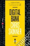 Digital bank. E-book. Formato EPUB ebook di Chris Skinner