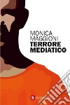 Terrore mediatico. E-book. Formato EPUB ebook