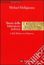 Storia della letteratura tedesca. 1. Dal Medioevo al Barocco. E-book. Formato EPUB