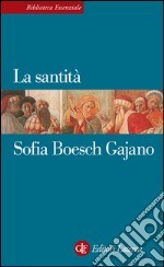 La santità. E-book. Formato EPUB