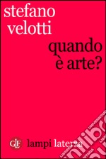 Quando è arte?. E-book. Formato EPUB ebook