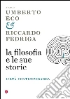 La filosofia e le sue storie: L'età contemporanea. E-book. Formato EPUB ebook