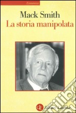 La storia manipolata. E-book. Formato EPUB ebook