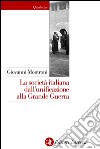 La società italiana dall'unificazione alla Grande Guerra. E-book. Formato EPUB ebook