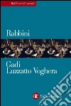 Rabbini. E-book. Formato EPUB ebook di Gadi Luzzato Voghera