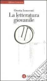 La letteratura giovanile. E-book. Formato EPUB ebook