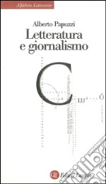 Letteratura e giornalismo. E-book. Formato EPUB ebook