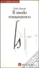 Il modo romanzesco. E-book. Formato EPUB ebook