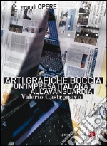 Arti Grafiche Boccia: Un'impresa italiana all'avanguardia. E-book. Formato EPUB