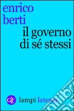 Il governo di sé stessi. E-book. Formato EPUB ebook