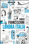Londra Italia. E-book. Formato EPUB ebook