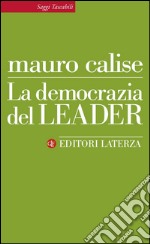La democrazia del leader. E-book. Formato EPUB