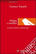 Diritto e conflitti: Lezioni di diritto costituzionale. E-book. Formato EPUB ebook