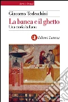 La banca e il ghetto. Una storia italiana. E-book. Formato EPUB ebook