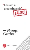 «L' Islam è una minaccia» (Falso!). E-book. Formato EPUB ebook