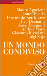 Un mondo condiviso. E-book. Formato EPUB ebook