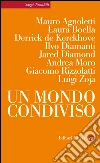 Un mondo condiviso. E-book. Formato EPUB ebook di Derrick de Kerckhove