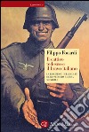 Il cattivo tedesco e il bravo italiano: La rimozione delle colpe della seconda guerra mondiale. E-book. Formato EPUB ebook di Filippo Focardi