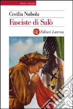 Fasciste di Salò: Una storia giudiziaria. E-book. Formato EPUB ebook