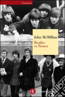 Beatles vs Stones. E-book. Formato EPUB ebook di Fabio Galimberti