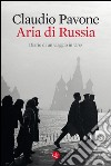 Aria di Russia: Diario di un viaggio in Urss. E-book. Formato EPUB ebook