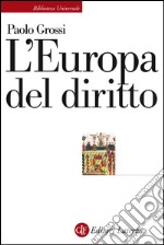 L'Europa del diritto. E-book. Formato EPUB