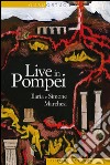 Live in Pompei. E-book. Formato EPUB ebook