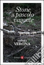 Storie di pascolo vagante. E-book. Formato EPUB ebook