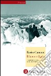 Il fuoco e il gelo: La Grande Guerra sulle montagne. E-book. Formato EPUB ebook