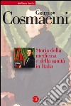 Storia della medicina e della sanità in Italia: Dalla peste nera ai giorni nostri. E-book. Formato EPUB ebook