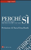 Perché sì: Le ragioni della riforma costituzionale. E-book. Formato EPUB ebook di Massimo Rubechi