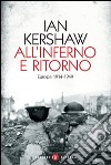 All'inferno e ritorno: Europa 1914-1949. E-book. Formato EPUB ebook di Ian Kershaw