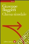 Chiesa sinodale. E-book. Formato EPUB ebook di Giuseppe Ruggieri
